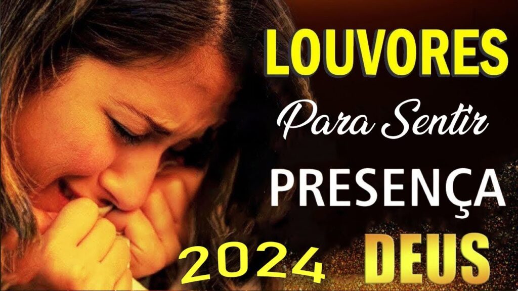 100 Hinos Para Sentir a Presença de Deus _ Só as Mais Inspiradoras Músicas Gospel 2024 (com letra)