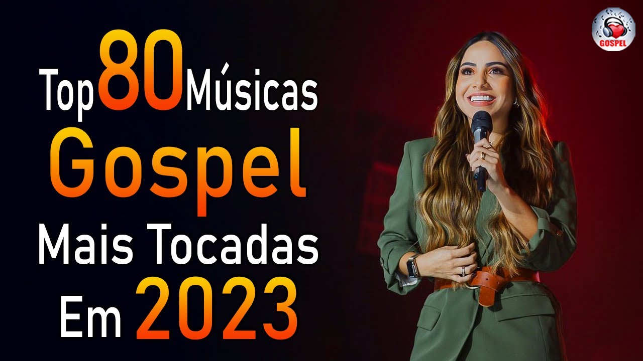 Louvores de Adoração 2024 – As Melhores Músicas Gospel Mais Tocadas – Top Gospel, Hinos Evangélicos