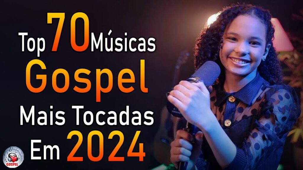 Louvores de Adoração 2024 - As Melhores Músicas Gospel Mais Tocadas - Top Gospel, Hinos Evangélicos