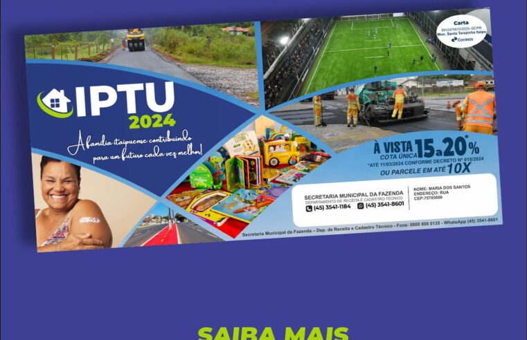 IPTU 2024 em Santa Terezinha de Itaipu: Descontos Especiais de 15% a 20% ??