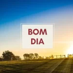 BOM DIA