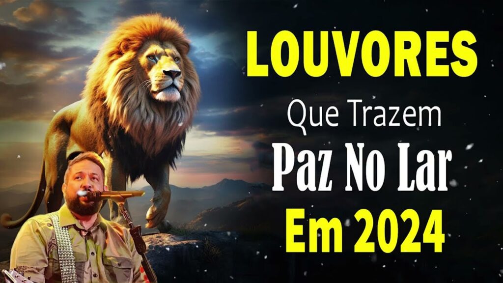 Louvores de Gratidão 2024 As Melhores Hinos Evangélicos Para Ouvir 2024 - As Melhores Músicas Gospel