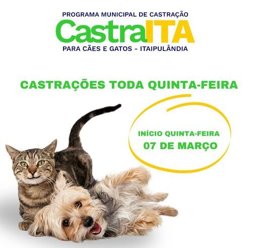 ? Início do Programa CASTRAITA em Itaipulândia: Castração de Cães e Gatos a partir de 07/03/24! ?✂️