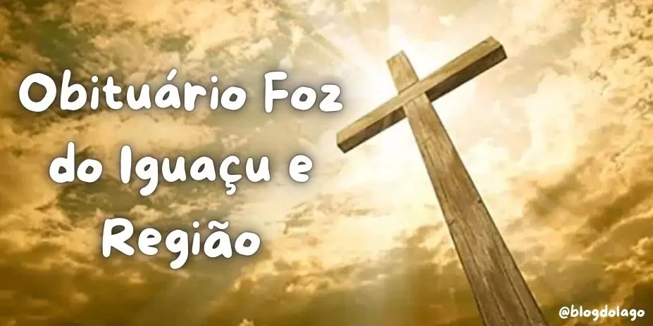 Obituário Foz do Iguaçu e Região 25/12/2024