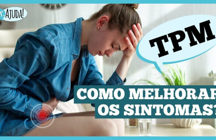 TPM: Sintomas, Causas e Como Aliviar o Desconforto Mensal 🌸😓