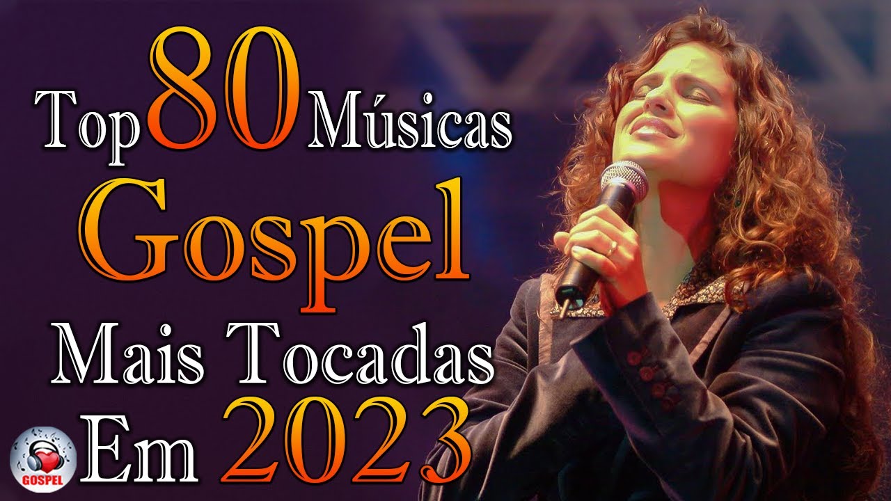 Louvores de Adoração – As Melhores Músicas Gospel Mais Tocadas 2023 – Top Gospel, Hinos Evangélicos