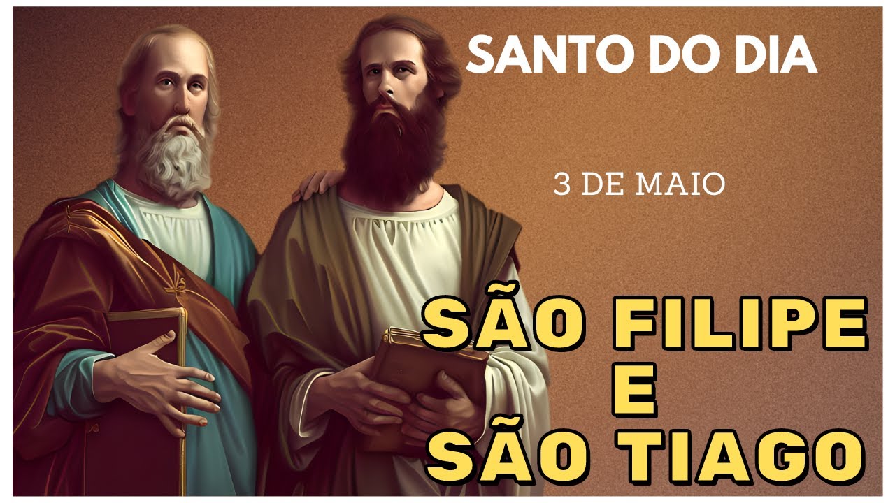 Descubra a Jornada de São Filipe e São Tiago, Santos do Dia 03 de Maio 🌟