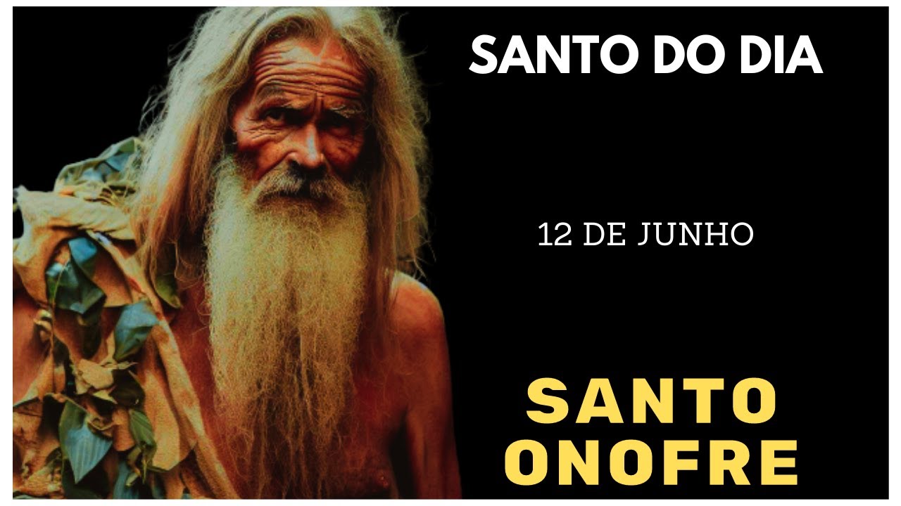 📜 Santo do dia 12 de Junho: Descubra a história inspiradora de Santo Onofre 🙏