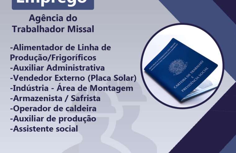 Vagas de emprego em Missal: oportunidades incríveis na Agência do Trabalhador 💼✨