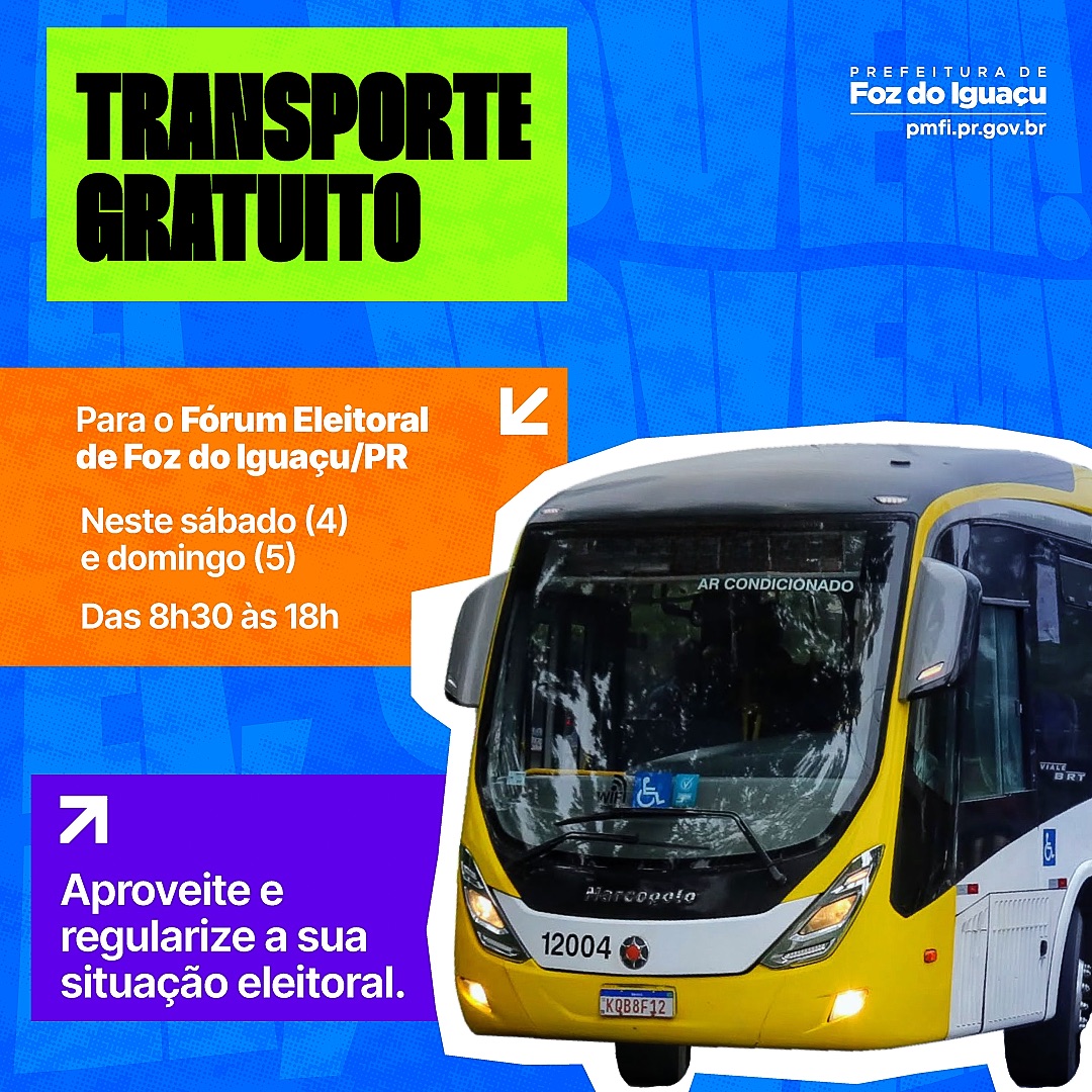 Transporte Gratuito para Emissão e Regularização do Título Eleitoral em Foz do Iguaçu! 🚌🗳️