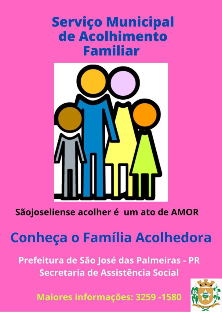 O QUE É O SERVIÇO MUNICIPAL DE ACOLHIMENTO FAMILIAR?  

Implantado pela Lei Municipal nº 660/2021, a iniciativa consiste na seleção e preparação de fa