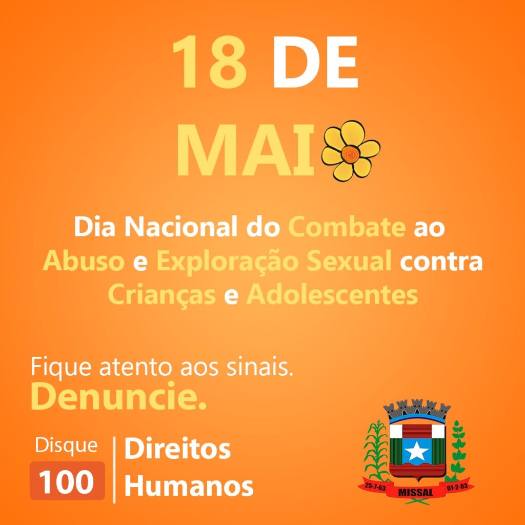 AÇÃO PARA O DIA 18 DE MAIO

Placas em formato de Girassol serão fixadas em Missal 

Nesta quinta-feira, 16 de maio, a Secretaria de Assistência Social