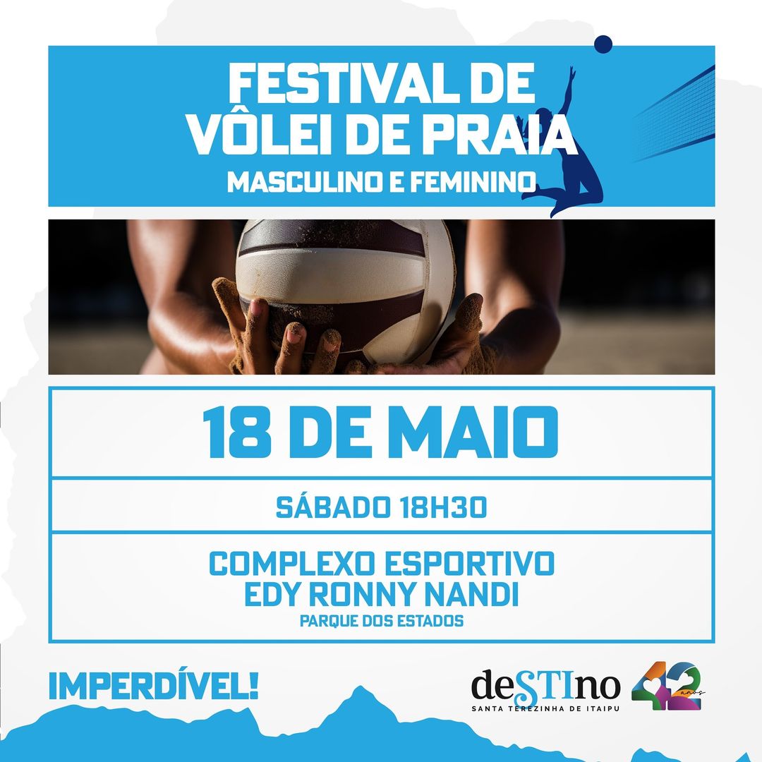 Celebre os 42 Anos de Santa Terezinha de Itaipu com Festival de Vôlei de Praia 🎉🏐