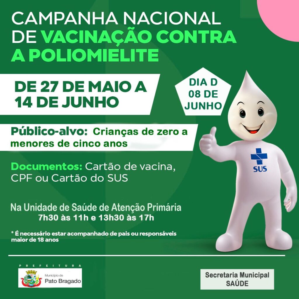 A Campanha Nacional de Vacinação contra a Poliomielite acontece entre 27 de maio e 14 de junho. O Dia D será 08 de junho.

A Secretaria de Saúde de Pa