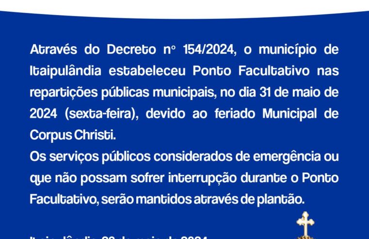 📅 Ponto Facultativo em Itaipulândia na Sexta-feira, 31 de Maio: Saiba Mais!