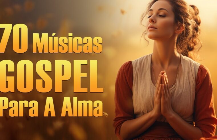 Louvores De Adoração – As Melhores Músicas Gospel Para A Alma Com Letra – Louvores Para Dormir #28