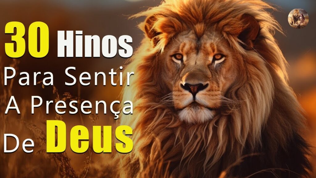 Louvores de Adoração - 30 Hinos Para Sentir a Presença de Deus Com Letra - Melhores Músicas Gospel
