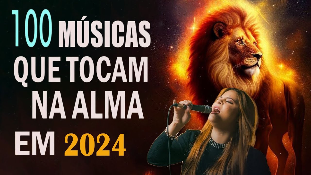 Louvores e Adoração 2024 – As Melhores Músicas Gospel Mais Tocadas 2024 – Hinos gospel 2024