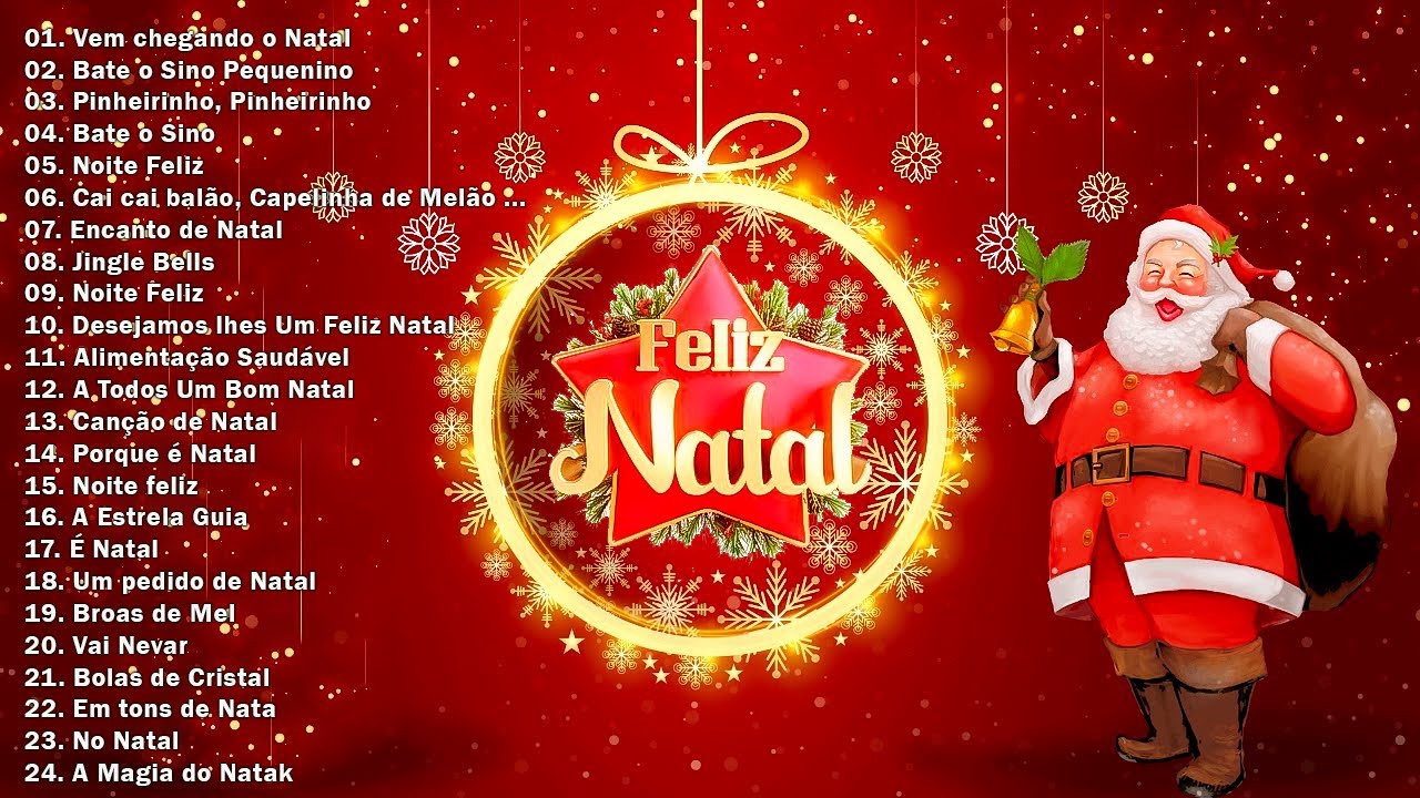 Melhores Canções Natalinas 2024 🎄 Músicas De Natal Em Português 2024 🎄 Top 30 Músicas De Natal