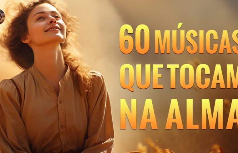 Louvores De Adoração – Música Que Homenageia E Encoraja A Alma Pela Manhã Com Letra – Música Gospel