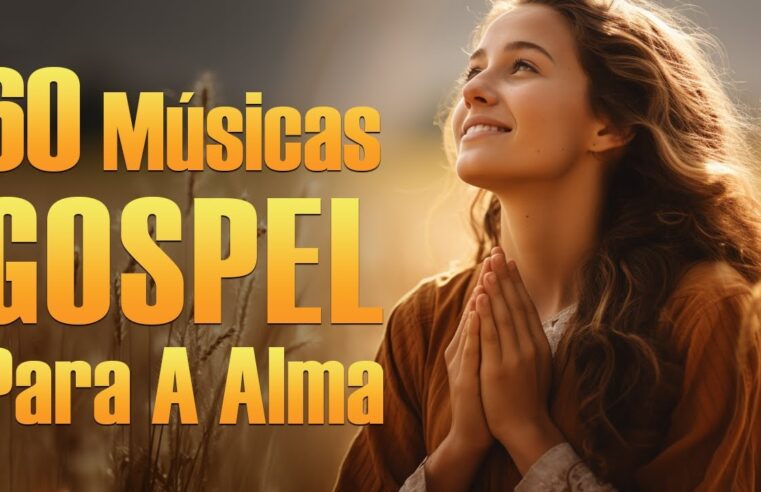 Louvores De Adoração – As Melhores Músicas Gospel Para A Alma Com Letra – Louvores Para Dormir #2