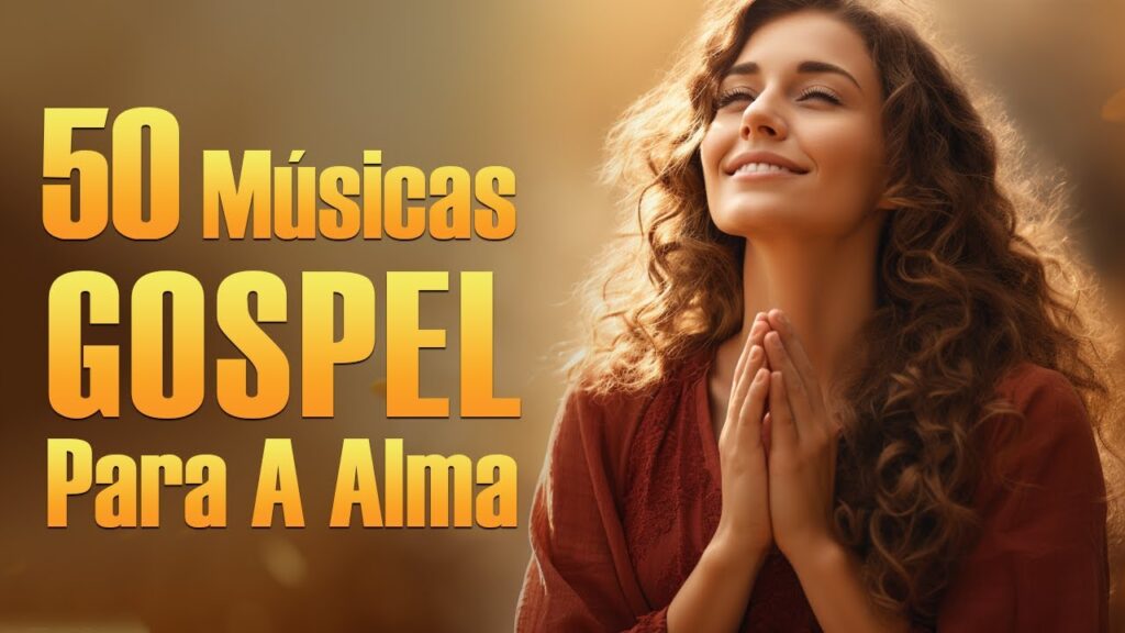 Louvores De Adoração - As Melhores Músicas Gospel Para A Alma Com Letra - Louvores Para Dormir #21