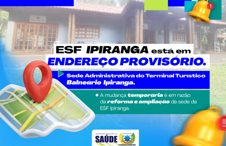 Pacientes da ESF Ipiranga em Novo Endereço Temporário Durante Reforma 🏥🔧