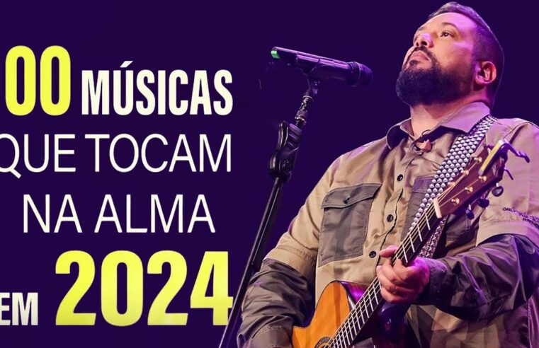 Gospel Musicas – As Melhores gospel e Músicas Novas 2024 -Top 100 Músicas Gospel Mais Tocadas 2024