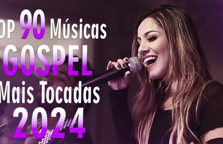 Louvores de Adoração 2024- Louvores Para Expulsar Todo Mal Da Sua Vida-As 80 melhores músicas gospel