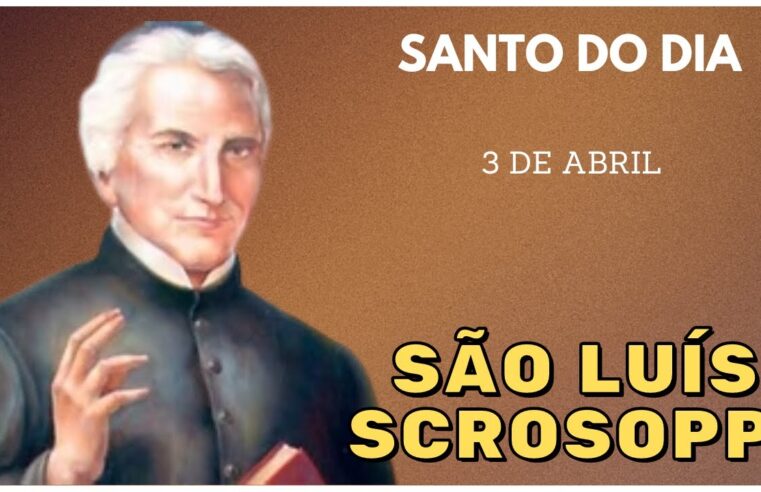 🌟 Santo do Dia 03 de Abril: Conheça São Luís Scrosoppi e sua História Inspiradora!