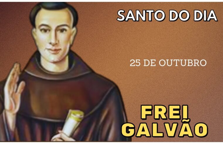 Surpreenda-se com a Vida de Santo Frei Galvão: O Santo do Dia 25 de Outubro 🙏✨