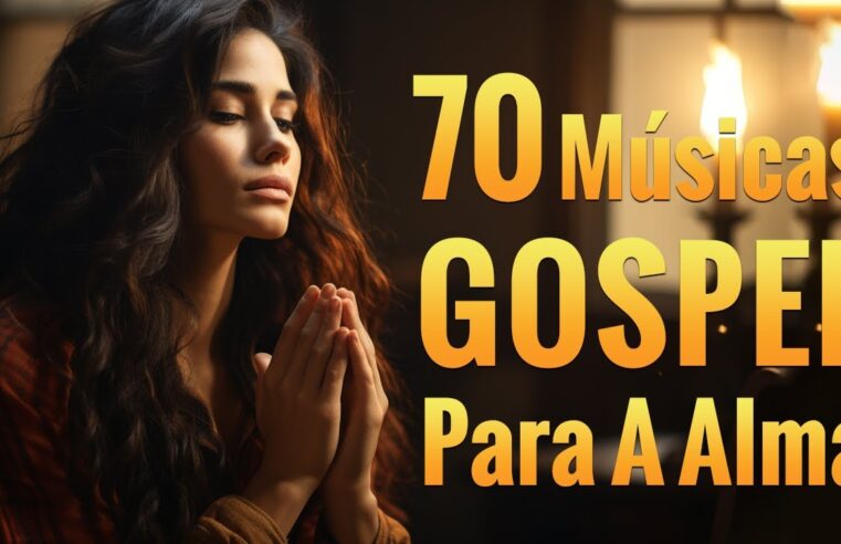 Louvores De Adoração – As Melhores Músicas Gospel Para A Alma Com Letra – Louvores Para Dormir #28