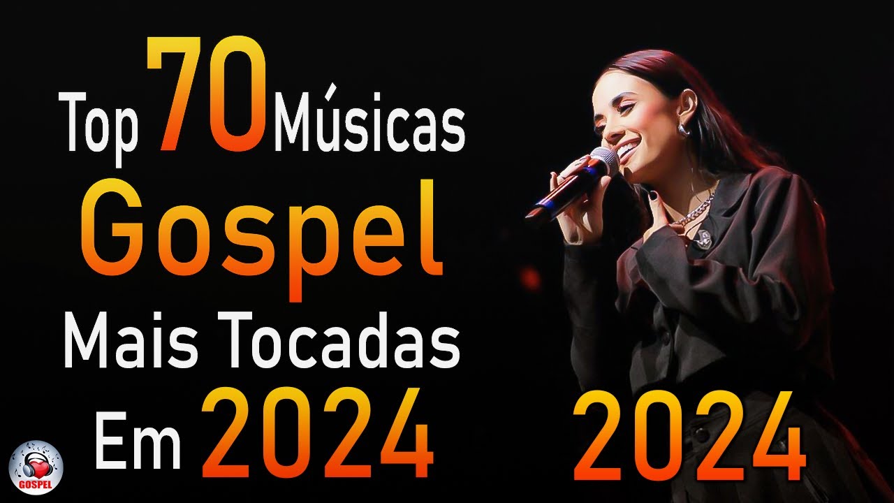 Louvores de Adoração 2024 – As Melhores Músicas Gospel Mais Tocadas – Top Gospel, Hinos Evangélicos