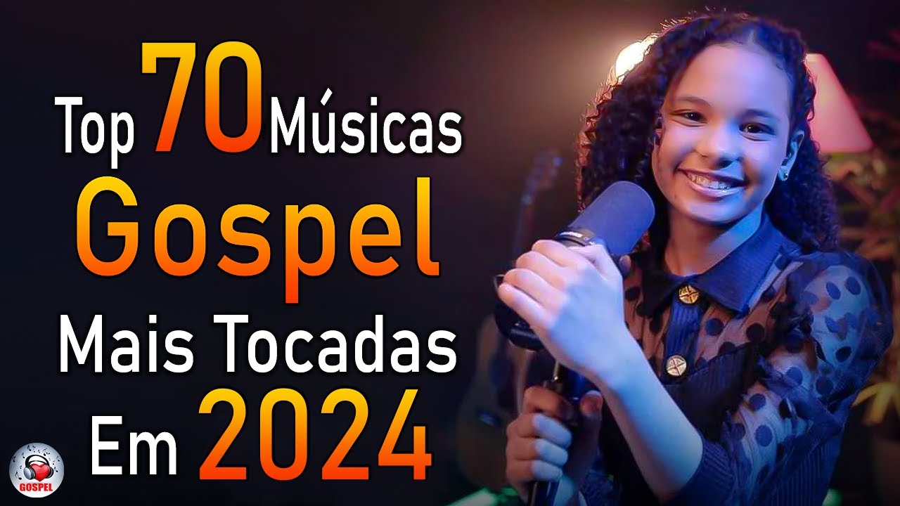 Louvores de Adoração 2024 – As Melhores Músicas Gospel Mais Tocadas – Top Gospel, Hinos Evangélicos