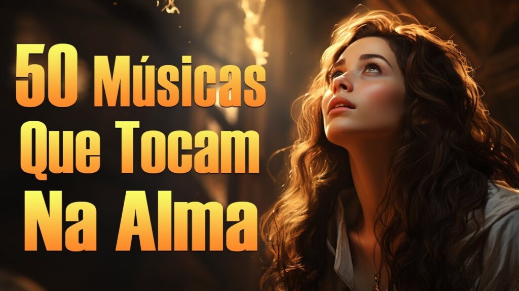 Louvores De Adoração - Música Que Homenageia E Encoraja A Alma Pela Manhã - Com Letra