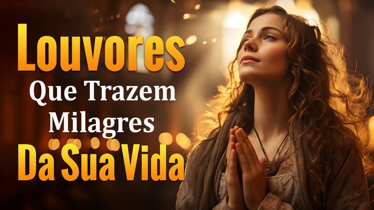 Louvores de Adoração 2024 – As Melhores Músicas Gospel Mais Tocadas 2024 – Hinos gospel 2024