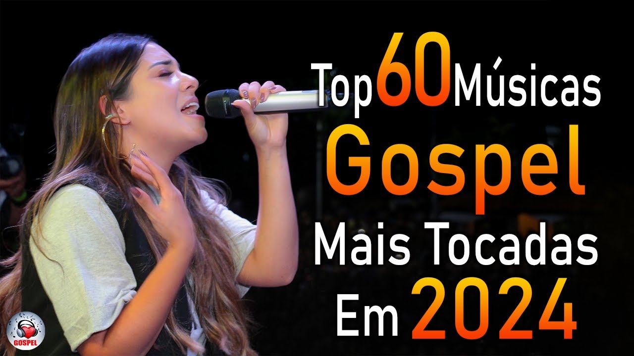 Louvores de Adoração 2024 – As Melhores Músicas Gospel Mais Tocadas – Top Gospel, Hinos Evangélicos