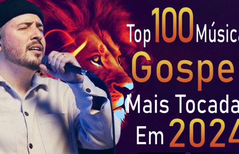 Louvores de Adoração 2024 – As Melhores Músicas Gospel Mais Tocadas 2024 -Hinos Musica Gospel #gospel