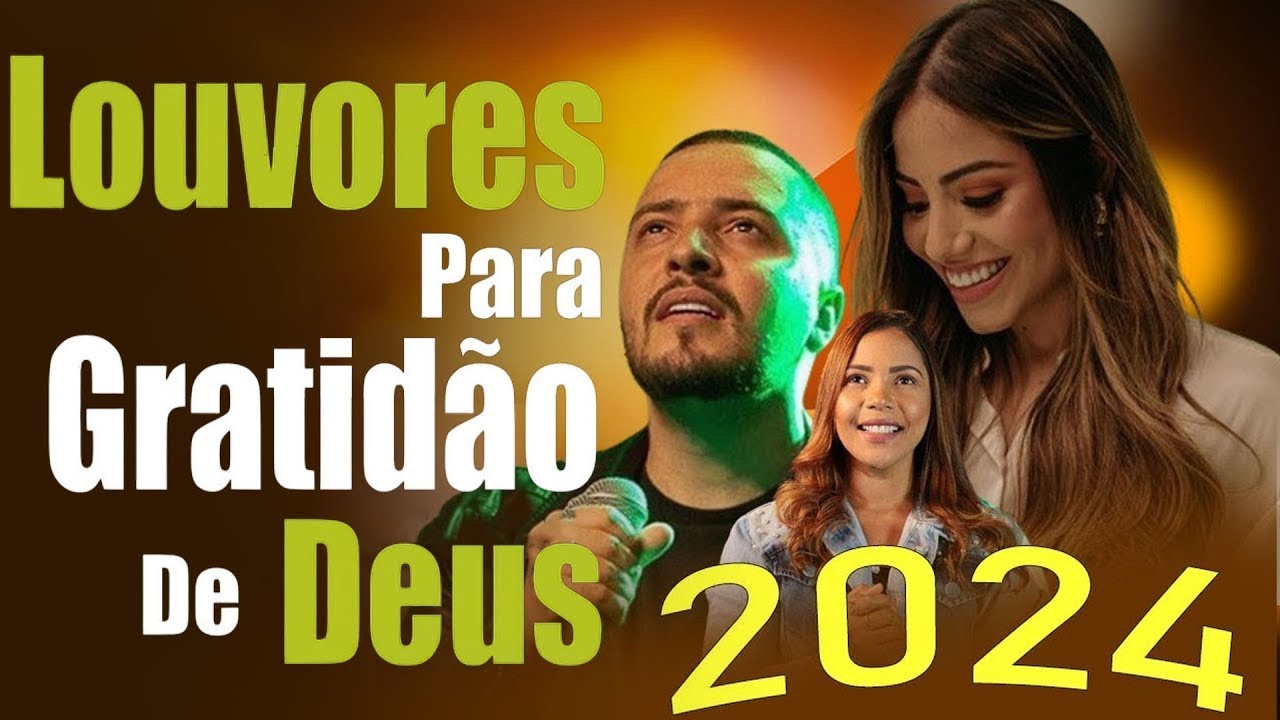 Louvores de Adoração 2024 – 100 Hinos para Sentir a Presença de Deus – Hinos Evangélicos #gospel2024