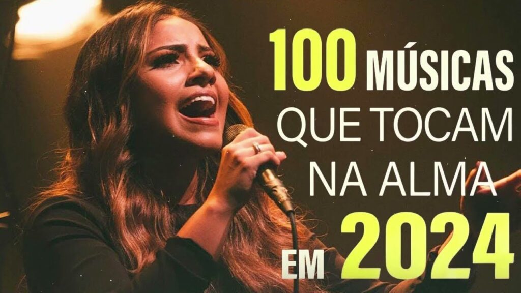 Louvores de Adoração 2024 - AS MELHORES MÚSICAS GOSPEL-Top Gospel 2024 - Louvores Que Tocam na Alma