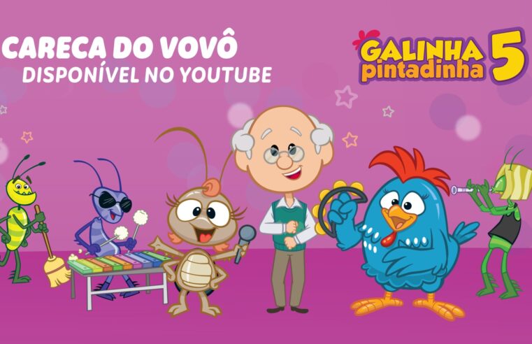 Galinha Pintadinha Lança Clipe Inédito “Careca do Vovô”! 🎉🐔