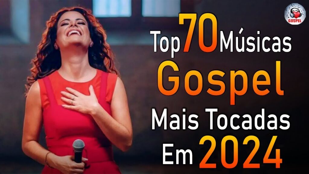 Louvores de Adoração 2024 - As Melhores Músicas Gospel Mais Tocadas - Top Gospel, Hinos Evangélicos
