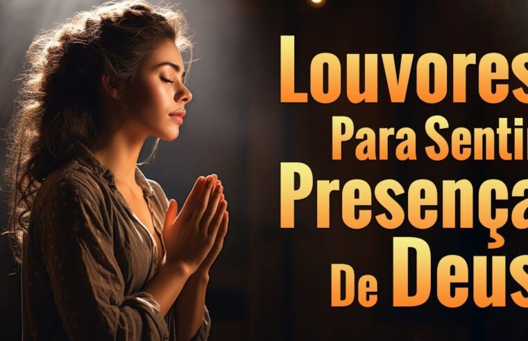 Louvores de Adoração 2024 – As Melhores Músicas Gospel Mais Tocadas – Top Gospel – Hinos Evangélicos