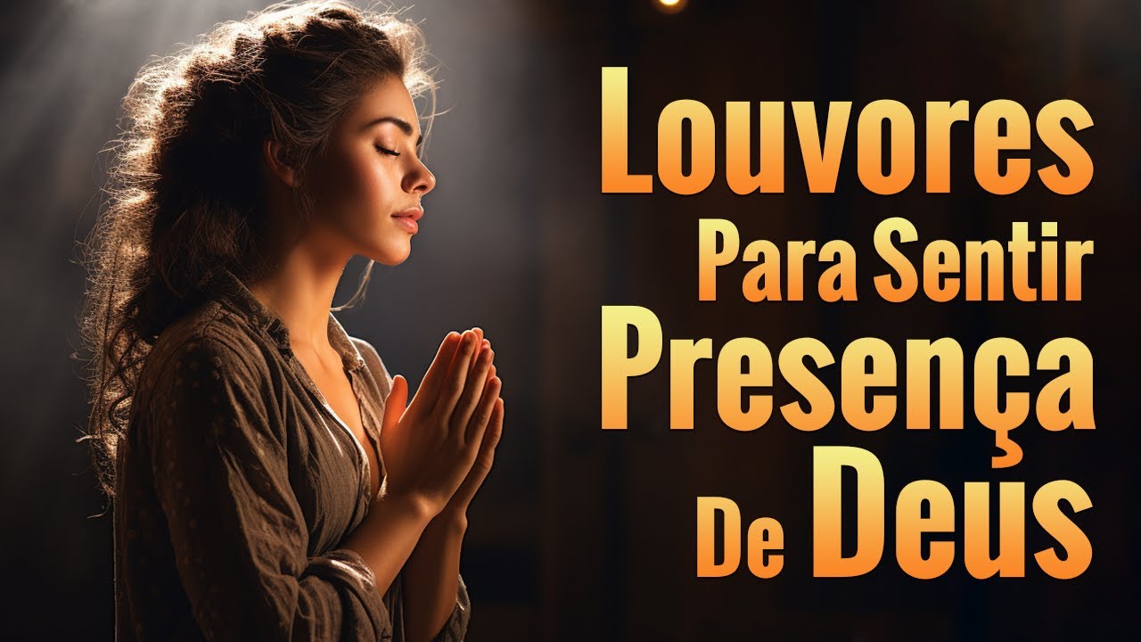 Louvores de Adoração 2024 – As Melhores Músicas Gospel Mais Tocadas – Top Gospel – Hinos Evangélicos