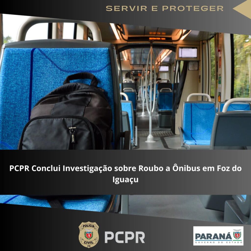 PCPR conclui  uma investigação sobre uma série de roubos a ônibus em Foz do Iguaçu, que resultou na identificação e prisão de dois suspeitos. As dilig