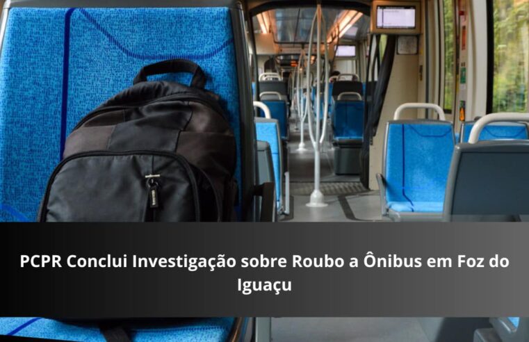 PCPR Prende Suspeitos de Série de Roubos a Ônibus em Foz do Iguaçu Após Investigação Conclusiva!