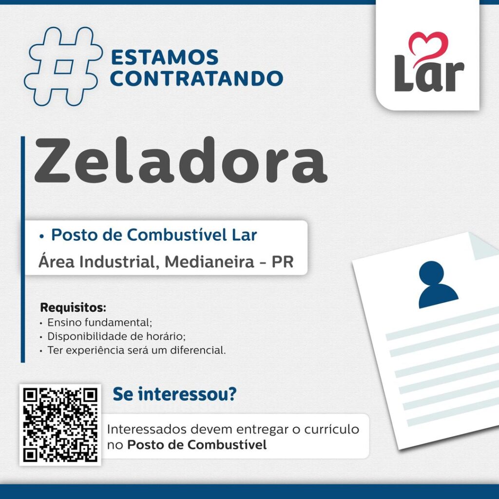 Vaga para Medianeira (PR)
 Oportunidade para Zeladora, no Posto de Combustível Lar. 
 Se interessou? 
 Interessados devem entregar o currículo no Post