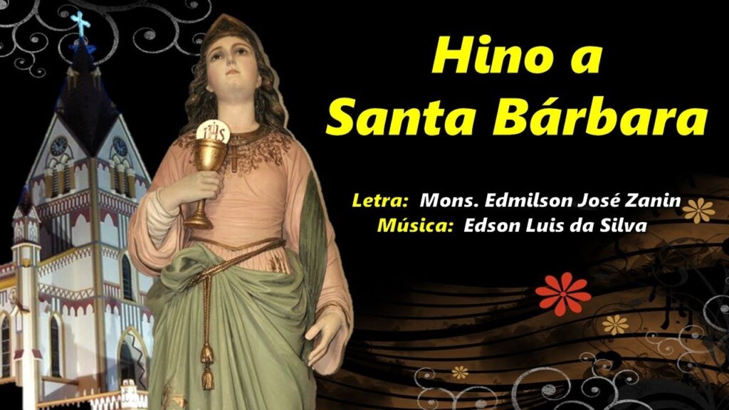 HINO A SANTA BARBARA - CONTANDO A SUA VIDA