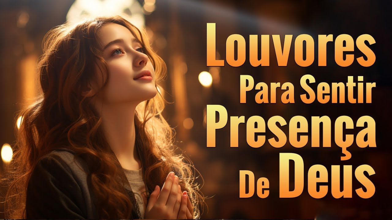 Louvores de Adoração – Lindos Louvores Ho Glória A Deus 🙏 Louvores Que Trazem Paz No Lar Em 2024 – Top Louvores Com Letra