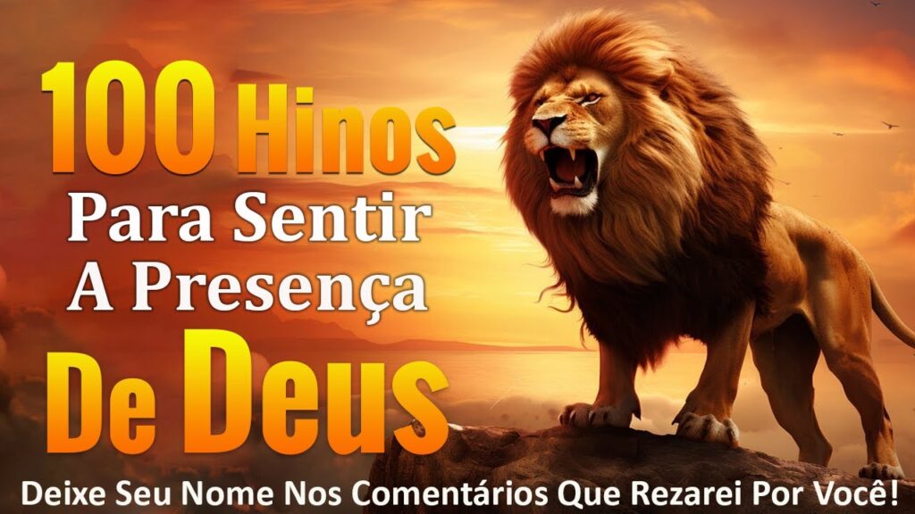 Louvores e Adoração - Hinos Para Sentir A Presença De Deus - Top Músicas Gospel Mais Tocadas 2024